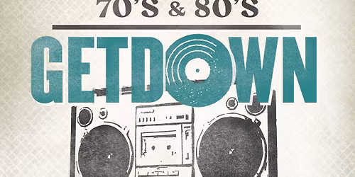 70s vs 80s Get Down