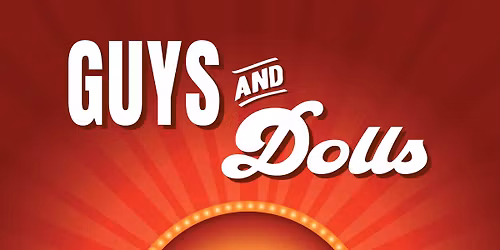 Guys and Dolls