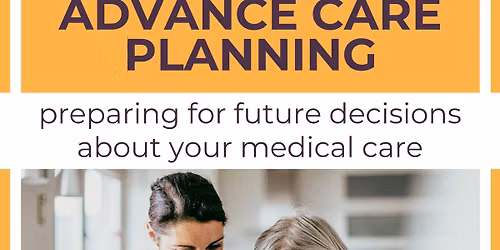Advance Care Planning Info Session