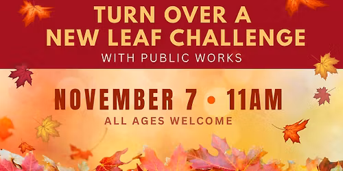 Turn Over a New Leaf Challenge with Public Works