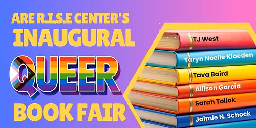 ARE R.I.S.E Center's Inaugural Queer Book Fair