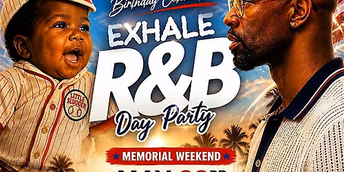 Memorial Weekend Exhale RNB Day Party
