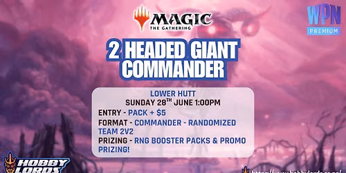 Magic: the Gathering - 2 Headed Giant Commander!