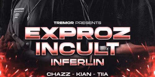 TREMOR Cardiff: Exproz, Incult + Inferlin