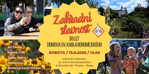 ZAHRADN\u00cd SLAVNOST 30 LET DOMOVA SV. KARLA BOROMEJSK\u00c9HO
