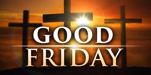 Good Friday Worship Service