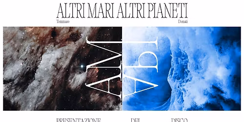 Altri Mari Altri Pianeti \/ Presentazione disco