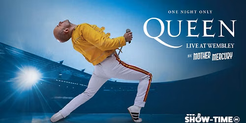 'Queen, live at Wembley' by Mother Mercury - Gent