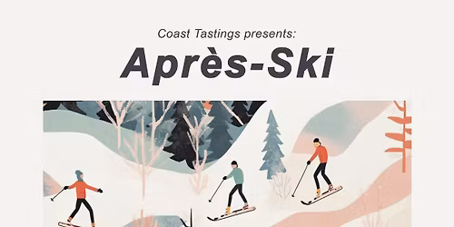 "Apres Ski" Wine Tasting