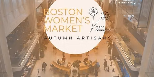 Boston Women\u2019s Market: Autumn Artisans
