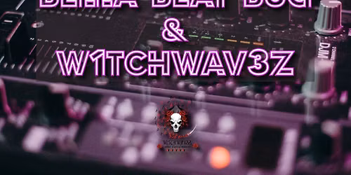 LRM PRESNTS: BELLA BEAT BUG & W1TCHWAV3Z