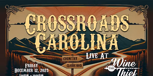 Crossroads Carolina Live At The Wine Thief