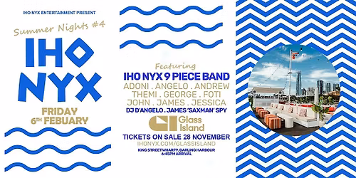 Glass Island - IHO NYX ENTMT pres. Summer Nights 4 - Fri 06 Feb 2026