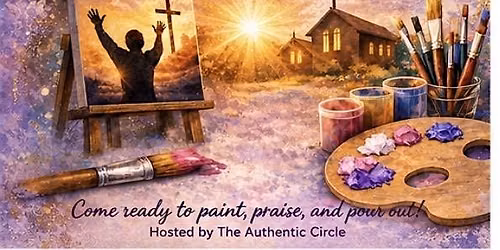 Praise & Paint | A Faith-Filled Afternoon of Worship & Creativity