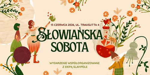 \u201eS\u0142owia\u0144ska Sobota\u201d z ekip\u0105 Slavipole!
