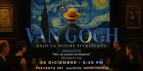 VAN GOGH \u00b7 Bajo la noche estrellada