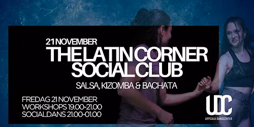 The Latin Corner Social Club - Fredag 21 November