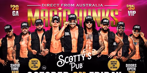 Oct 3rd: North Port, FL- MAGIC HUNKS\u00ae AUSTRALIAN TAKEOVER at Scotty's