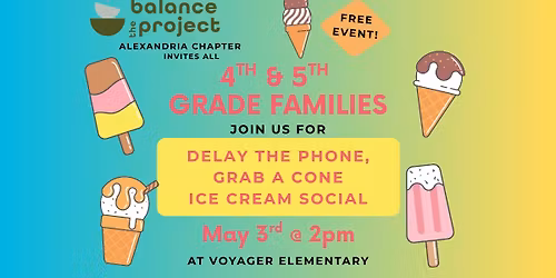4th & 5th Grade Delay the Phone, Grab a Cone Ice Cream Social!