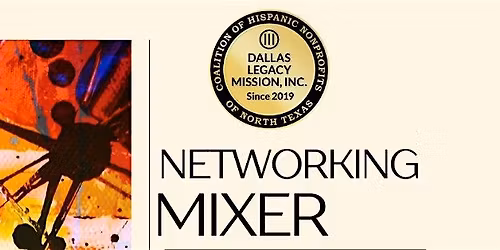 Dallas Legacy Mission Coalition Quarterly Networking Mixer