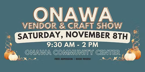 Onawa FALL Vendor & Craft Show 2025