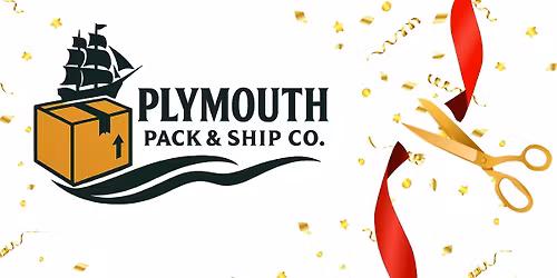 Ribbon Cutting\/Grand Opening: Plymouth Pack & Ship Co.