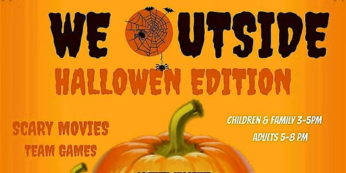 We Outside - Halloween edition