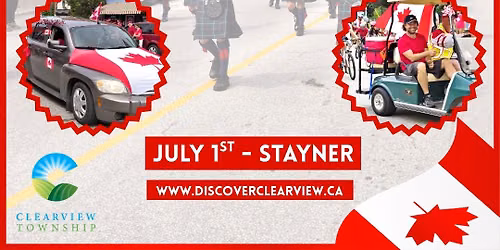 CLEARVIEW CANADA DAY PARADE in Stayner! Looking for Floats & Volunteers!