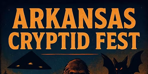 Arkansas Cryptid Fest
