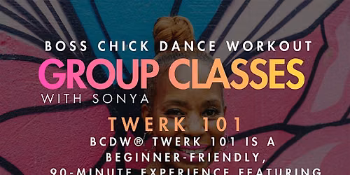BOSS CHICK DANCE WORKOUTS (2) - Brooklyn!!!