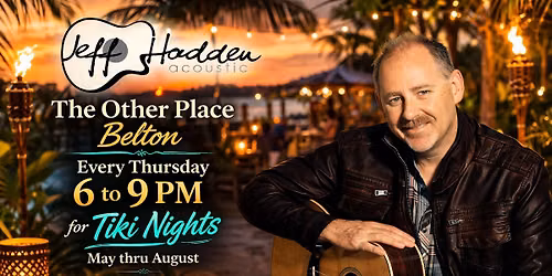 Jeff Hadden @ The Other Place Belton