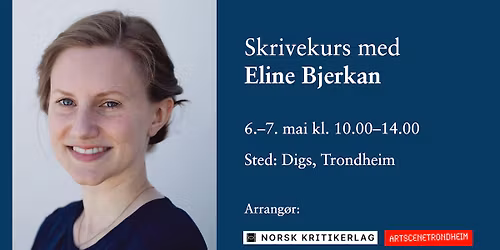 Skrivekurs i kunstkritikk med \u200bE\u200bline Bjerkan