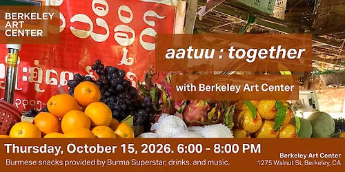 aatuu : together with Berkeley Art Center, a Community Gathering