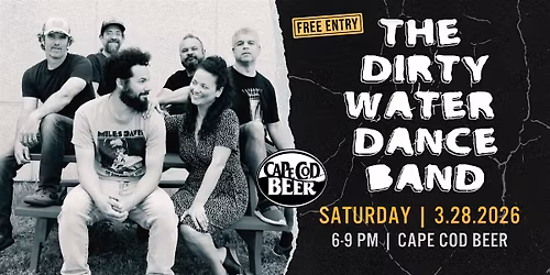 The Dirty Water Dance Band LIVE at Cape Cod Beer!