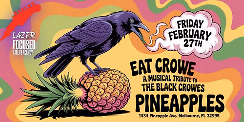 Eat Crowe - A Musical Tribute to The Black Crowes at Pineapples 