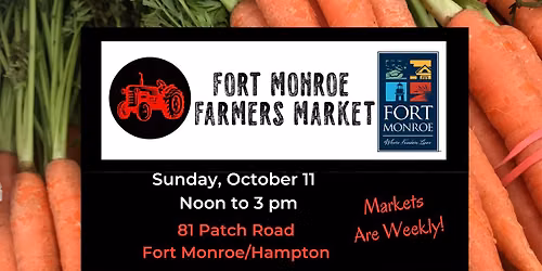 October 11 Fort Monroe Farmers Market