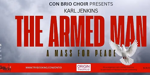 The Armed Man: A Mass for Peace