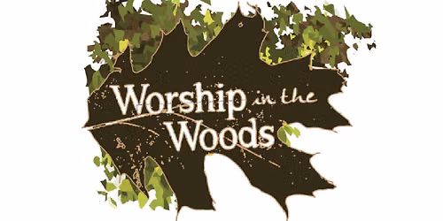 Worship in the Woods - Mount Pleasant Mennonite Youth Choir