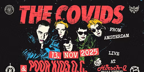 The Covids & Poor Kids O.C. @ Hirsch-Q Dortmund