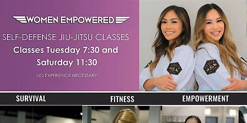 Women Empowered Self-Defense Jiu Jitsu: 10-Day FREE trial\/Free Shirt promo!