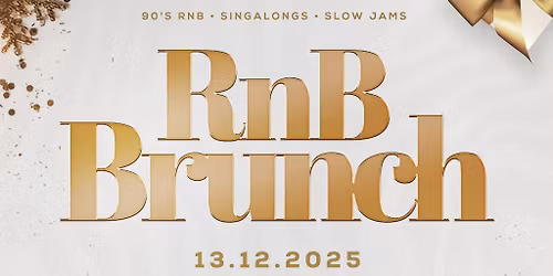 RnB Brunch - Christmas Special - 90s rnb, Singalongs, Slow Jams