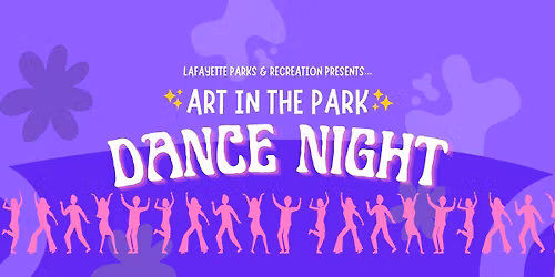Art in the Park: DANCE NIGHT