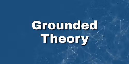 Preparing the Ground for Grounded Theory: Prerequisites, Pitfalls, and Path