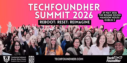 TechFoundHer Summit 2026 - System Crash: Women Rebooting