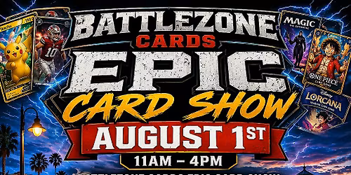 Battlezone Card Epic Card Show