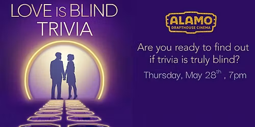 Love is Blind Trivia Night at Alamo Drafthouse Cinema Crystal City