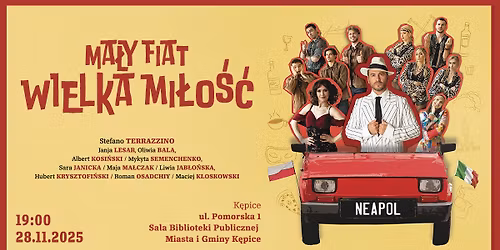 Spektakl muzyczny "Ma\u0142y Fiat Wielka Mi\u0142o\u015b\u0107"