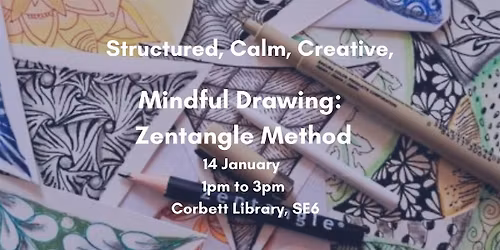 Zentangle\u00ae Method: Mindful Drawing