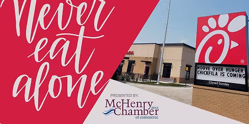 Never Eat Alone - Chick-fil-A McHenry