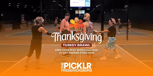 Thanksgiving Turkey Brawl at The Picklr Fredericksburg